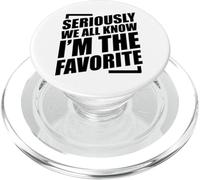 We All Know I'm The Favorite PopSockets PopGrip para MagSafe