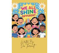 We All Shine Different