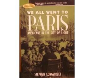 we all went to paris ( americans in the city of light )