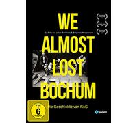 We almost lost Bochum - Die Geschichte von RAG [Alemania] [Blu-ray]