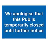 We apologise that this Pub is temporarily close to more note Sign - Señal de aluminio compuesto de 3 mm