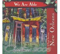 We Are Able : New Orleans Christmas 2005