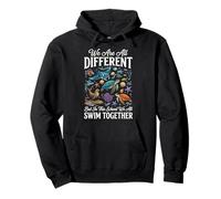 We Are All Different But In This School We All Swim Together Sudadera con Capucha