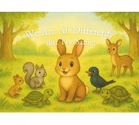 We Are All Different, But The Same!