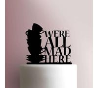 We Are All Mad Here - Decoración acrílica para tartas de 7 pulgadas de ancho/fucsia