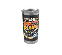 We are All On The Decoy Plane Vaso térmico de acero inoxidable de doble pared