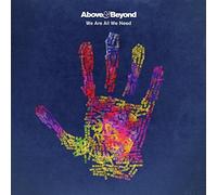 We Are All We Need by Above & Beyond