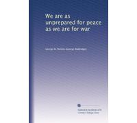 We are as unprepared for peace as we are for war