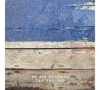 We Are Catchers - 7-Tap Tap Tap [Vinilo]