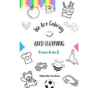 We are coloring and learning: From A to Z