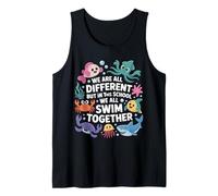 We Are Different But in This School We All Swim Together Camiseta sin Mangas
