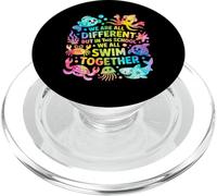 We Are Different But in This School We All Swim Together PopSockets PopGrip para MagSafe