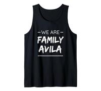 We Are Family Avila Surname Last Name Avila Camiseta sin Mangas
