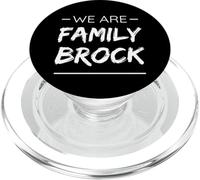 We Are Family Brock Surname Last Name Brock PopSockets PopGrip para MagSafe