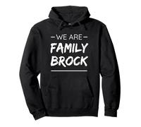 We Are Family Brock Surname Last Name Brock Sudadera con Capucha