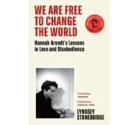 We Are Free To Change The World