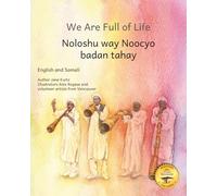We Are Full of Life: The Beauty of Ethiopia in Somali and English
