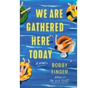 We Are Gathered Here Today (ebook)