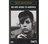 We Are Going To America - Facets Limited Edition (All Regions, Works World Wide)