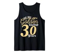 We Are Golden Together 30 Years Wedding Anniversary His Her Camiseta sin Mangas
