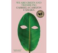 We Are Green And Trembling (national Book Award 2025 Historical F Icti