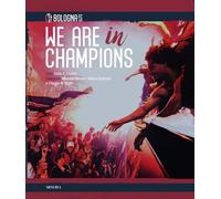 We are in Champions. Bologna FC. Ediz. a colori