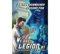 We Are Legion (Book #1): A RealRPG Action Adventure Series