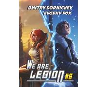 We Are Legion (Book #6): A RealRPG Action Adventure Series