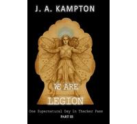 We Are Legion - One Supernatural Day in Thacker Pass: Part III