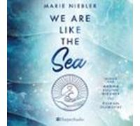 We Are Like The Sea (ungekürzt) (audiolibro)