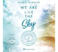 We Are Like The Sky (ungekürzt) (audiolibro)
