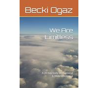 We Are Limitless: A 20 Day Daily Motivational & Bible Devotional