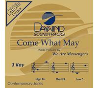 We Are Messengers - Come What May Acompañamiento/Performance Track