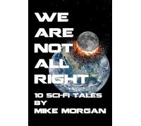 We Are Not All Right