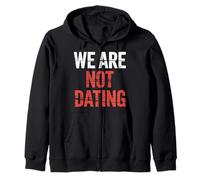 We Are Not Dating Situación Negación Pareja - Sudadera con Capucha