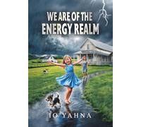We Are of the Energy Realm