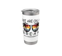 We Are On A Break - Gafas para maestros Summer Break Hello Summer Vaso térmico de acero inoxidable de doble pared