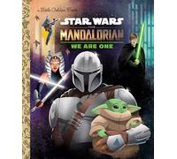 We Are One (Star Wars: the Mandalorian; Little Golden Book)