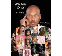 We Are One: The Skin I'm In