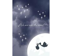 We Are Over the Moon: A Dreamy Space-Themed Notebook, Simple Journal Paper, 160 Pages for Writing, Doodling, and Imagination.
