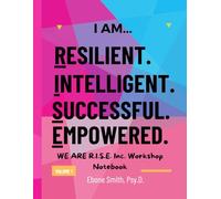WE ARE R.I.S.E. INC. Girls' Mentorship Program Workbook: Elementary School