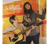 We Are Scientists - Impatience