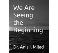 We Are Seeing the Beginning