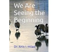 We Are Seeing the Beginning