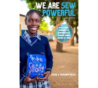 We Are Sew Powerful: How A Global Community of Seamstresses Is Changing Zambia One Girl At A Time