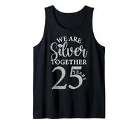 We Are Silver Together 25 Aniversario de bodas de plata Camiseta sin Mangas
