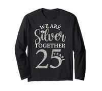 We Are Silver Together 25 Aniversario de bodas de plata Manga Larga