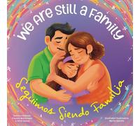 We Are Still a Family Seguimos Siendo Familia