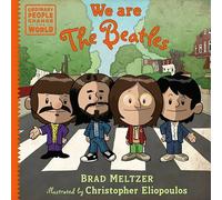 We are The Beatles (ordinary people change the world)
