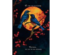 We Are the Bluebirds Love & Friendship Watercolor Lined Journal: InkJoy 77 ~ Matte Finish ~ 77 Pages of Pages of Color ~ 4 Unique Page Designs